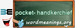 WordMeaning blackboard for pocket-handkerchief